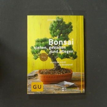 Bonsai - ziehen, gestalten u. pflegen